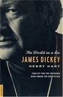 James Dickey The World As a Lie