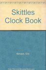 The Skittles Clock Book