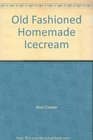 Old Fashioned Homemade Icecream
