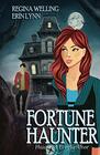 Fortune Haunter A Ghostly Mystery Series