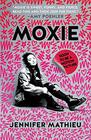 Moxie A Novel