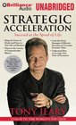Strategic Acceleration Succeed at the Speed of Life