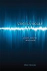 Virginia Woolf Music Sound Language