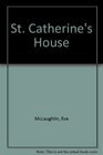 St Catherine's House