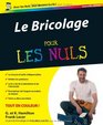 Bricolage pour les nuls