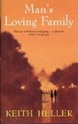 Man's Loving Family A Story of London's Parish Watch 1727