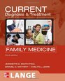 CURRENT Diagnosis  Treatment in Family Medicine Third Edition