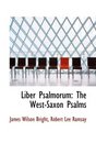 Liber Psalmorum The WestSaxon Psalms