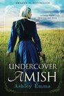 Undercover Amish (Covert Police Detectives Unit)