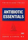 Antibiotic Essentials 2002
