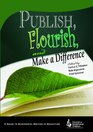 Publish Flourish and Make a Difference