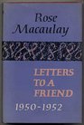 Letters to a Friend 195052