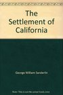 The Settlement of California