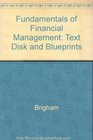 Fundamentals of Financial Management Text Disk and Blueprints