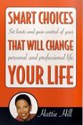 Smart Choices That Will Change Your Life