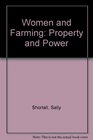 Women and Farming Property and Power