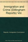Immigration and Crime  Vol