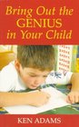 Bring Out the Genius in Your Child