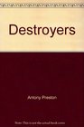 Destroyers