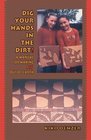 Dig Your Hands in the Dirt: A Manual For Making Art Out of Earth