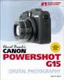David Busch's Canon Powershot G15 Guide to Digital Photograp