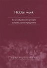 Hidden Work Coproduction by People Outside Paid Employment