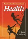 Glencoe Health A Guide to Wellness