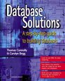 Database Solutions A StepbyStep Guide to Building Databases