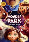 Wonder Park The Movie Novel
