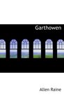 Garthowen A Story of a Welsh Homestead