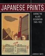 Japanese Prints During the Allied Occupation 19451952