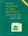 Materials in Trial Advocacy Problems and Cases