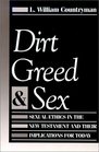 Dirt Greed and Sex Sexual Ethics in the New Testament and Their Implications for Today