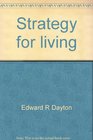 Strategy for living A life planning workbook