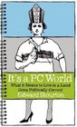 It's a PC World How to Live in a World Gone Politically Correct