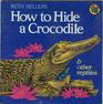How to Hide a Crocodile  Other Reptiles