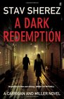 A Dark Redemption. Stav Sherez