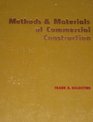 Methods and materials of commercial construction
