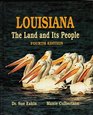 Louisiana the Land and Its People
