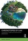 Chronotopes of Law Jurisdiction Scale and Governance