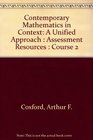 Contemporary Mathematics in Context A Unified Approach Assessment Resources Part A Course 2