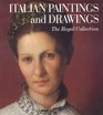 Italian Paintings and Drawings The Royal Collection