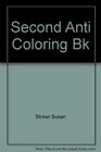 Second Anti Coloring Bk