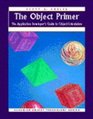 Object Primer The The Application Developer's Guide to ObjectOrientation