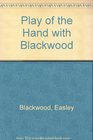 Play of the Hand with Blackwood