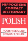 Hippocrene Compact Dictionary PolishEnglish EnglishPolish