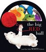 The Big Red Ball (Theatre Book Series)