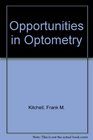 Opportunities in Optometry