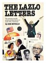 The Lazlo Letters The Amazing Reallife Actual Correspondence of Lazlo Toth American