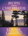 Recipes from Camp Trillium